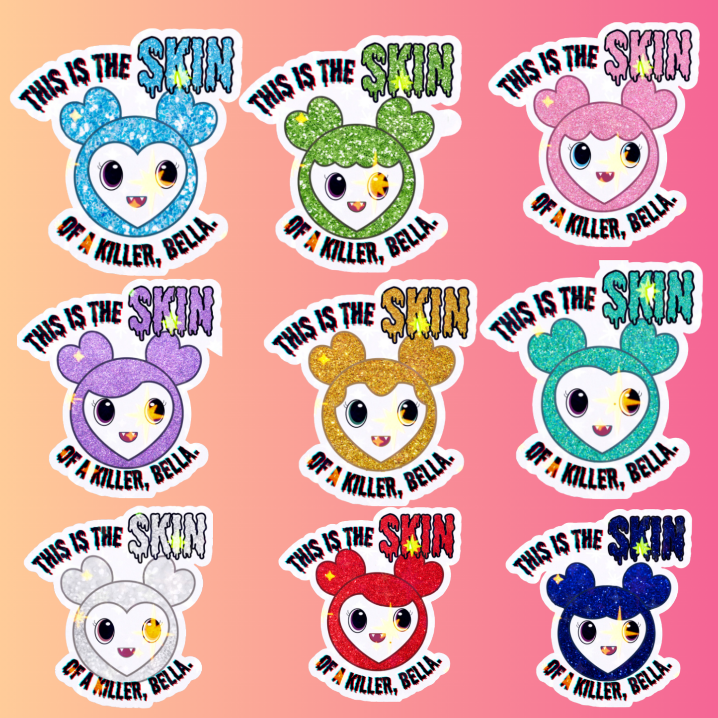 This is the Skin of a Killer Bella Twice Laburi Sticker