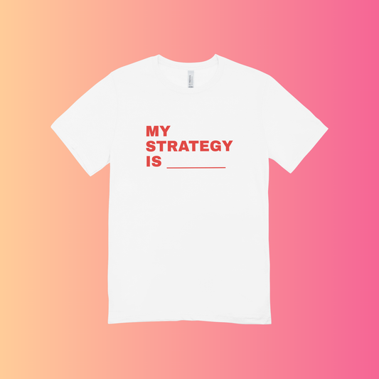 TWICE My Strategy IS T-shirt