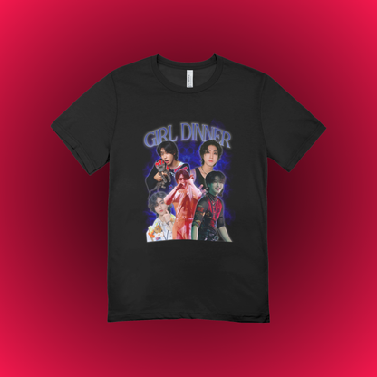 Custom GIRL DINNER T-shirt