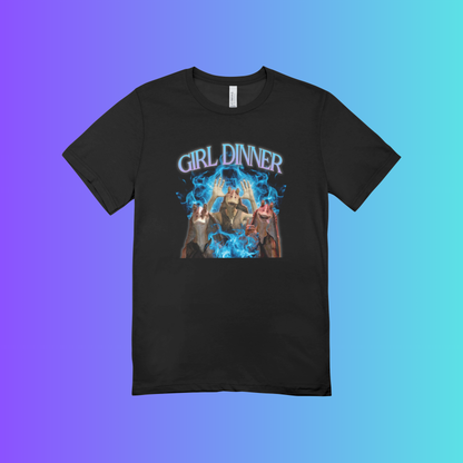 Custom GIRL DINNER T-shirt